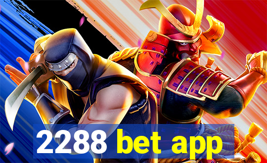 2288 bet app